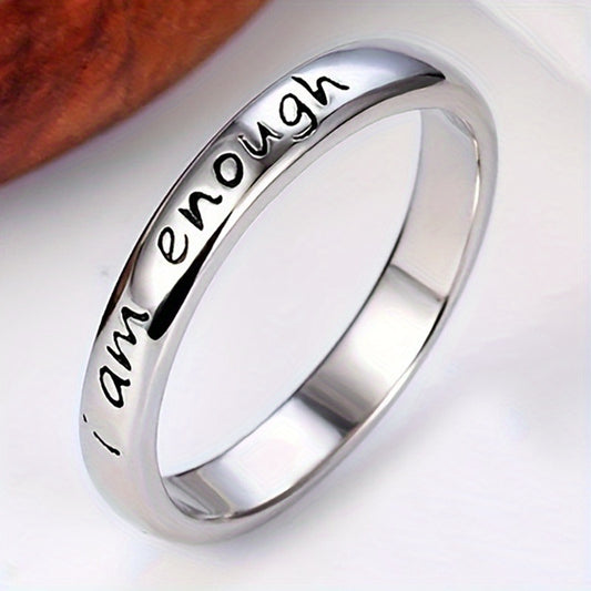1pc Elegant Stainless Steel "I Am Enough" Inspirational Ring, Simple Daily Wear Jewelry for All Seasons